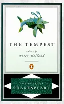 The Tempest (The Pelican Shakespeare)