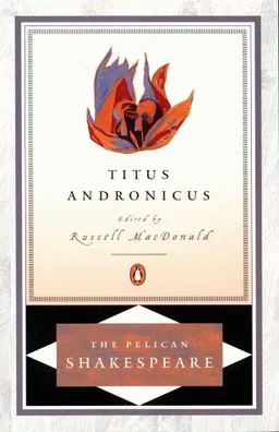 עטיפת הספר Titus Andronicus (The Pelican Shakespeare) מאת William Shakespeare