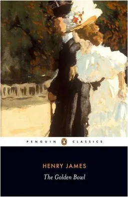 עטיפת הספר The Golden Bowl (Penguin Classics) מאת Henry James