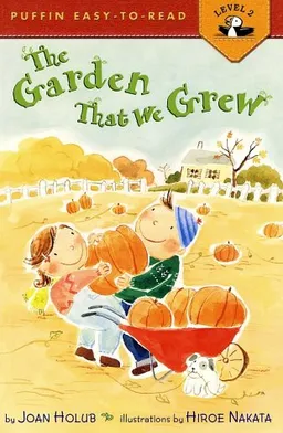 The Garden That We Grew (Puffin Easy-to-Read. Level 2)