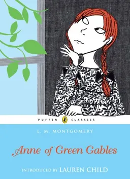 Anne of Green Gables (Puffin Classics)