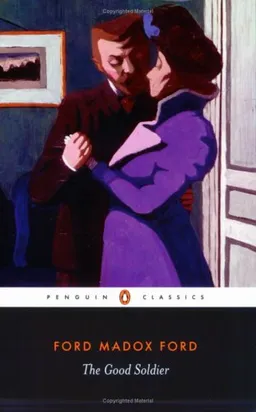The Good Soldier: A Tale of Passion (Penguin Classics)
