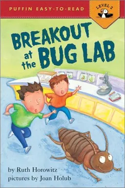 Break-Out at the Bug Lab (Easy-to-Read, Puffin)