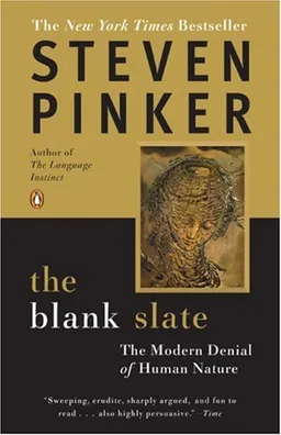 The Blank Slate: The Modern Denial of Human Nature