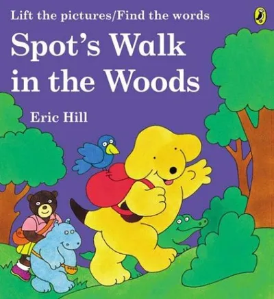 SPOT'S WALK IN THE WOODS