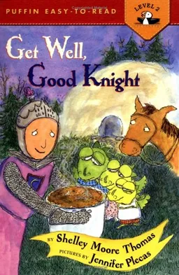 Get Well, Good Knight (Puffin Easy-to-Read)