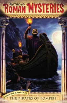 עטיפת הספר Roman Mysteries 3: Pirates of Pompeii מאת Caroline Lawrence