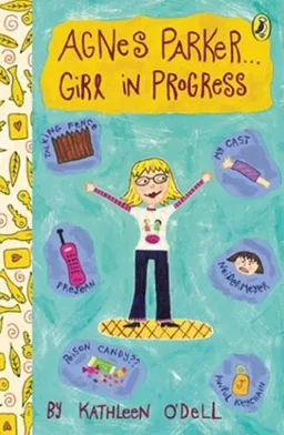 Agnes Parker . . . Girl in Progress