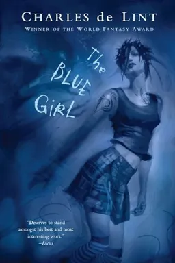 עטיפת הספר The Blue Girl מאת Charles de Lint