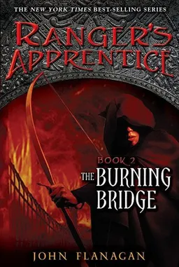 The Burning Bridge (The Ranger's Apprentice, Book 2)