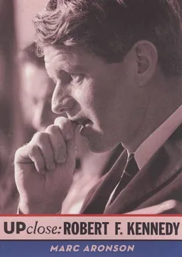 Up Close: Robert Kennedy