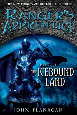 The Icebound Land: Book Three (Ranger's Apprentice)