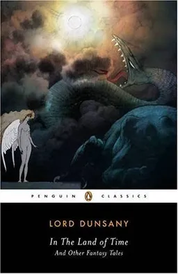 In the Land of Time: And Other Fantasy Tales (Penguin Classics)