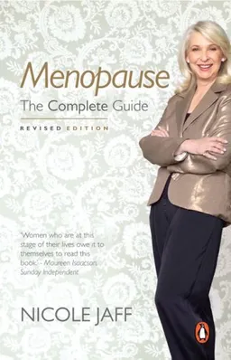 Menopause: The Complete Guide
