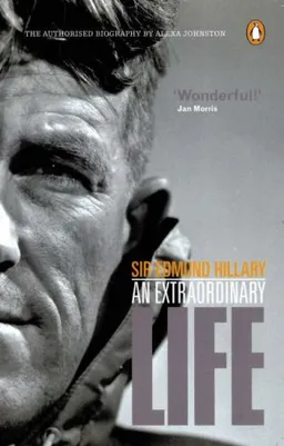עטיפת הספר Sir Edmund Hillary: An Extraordinary Life מאת Alexa Johnston