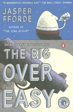 עטיפת הספר The Big Over Easy: A Nursery Crime מאת Jasper Fforde