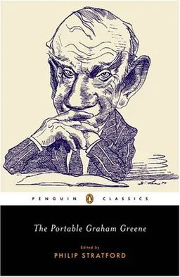 עטיפת הספר The Portable Graham Greene (Penguin Classics) מאת Graham Greene