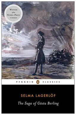 The Saga of Gosta Berling (Penguin Classics)