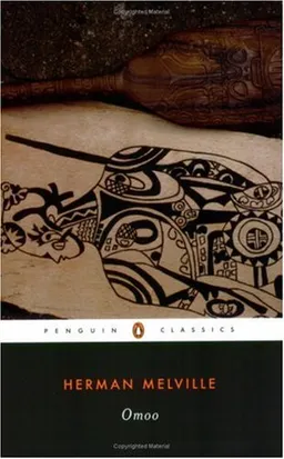 עטיפת הספר Omoo: A Narrative of Adventures in the South Seas (Penguin Classics) מאת Herman Melville