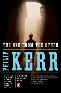 The One from the Other: A Bernie Gunther Novel (Bernie Gunther Novels)