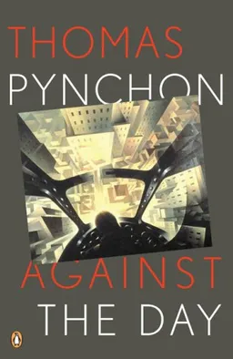 עטיפת הספר Against the Day מאת Thomas Pynchon