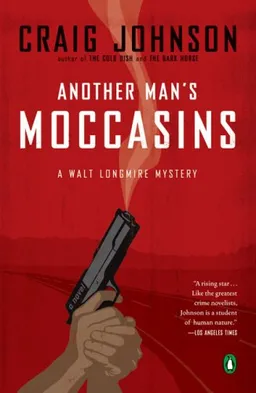 Another Man's Moccasins: A Walt Longmire Mystery (Walt Longmire Mysteries)