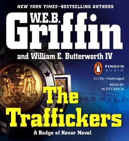 The Traffickers (Badge of Honor Novels)
