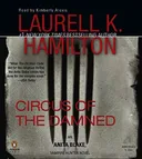 Circus of the Damned Abridged CDs (Anita Blake Vampire Hunter)