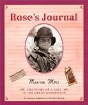 Rose's Journal: The Story of a Girl in the Great Depression