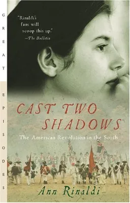 Cast Two Shadows: The American Revolution in the South (Great Episodes)