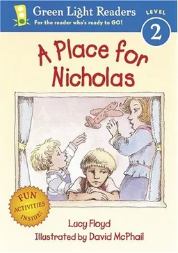 A Place for Nicholas (Green Light Readers Level 2)