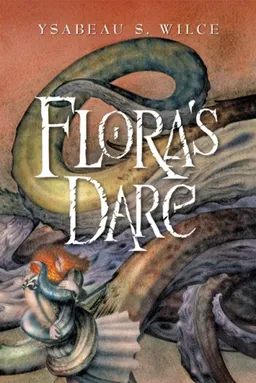 Flora's Dare: How a Girl of Spirit Gambles All to Expand Her Vocabulary, Confront a Bouncing Boy Terror, and Try to Save Califa from a Shaky Doom (Despite Being Confined to Her Room)