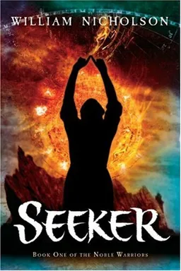 Seeker: Book One of the Noble Warriors