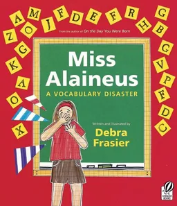 Miss Alaineus: A Vocabulary Disaster