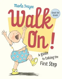 Walk On!: (Gift Edition)