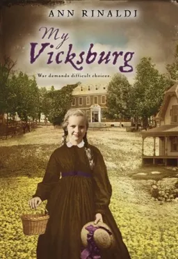 עטיפת הספר My Vicksburg מאת Ann Rinaldi