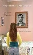 Do You Hear Me, Mr. Lincoln?