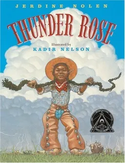 Thunder Rose (Coretta Scott King Illustrator Honor Books)
