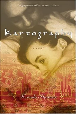 עטיפת הספר Kartography מאת Kamila Shamsie
