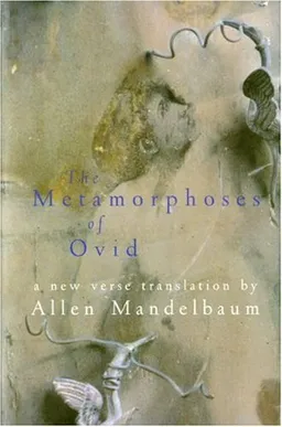 The Metamorphoses of Ovid
