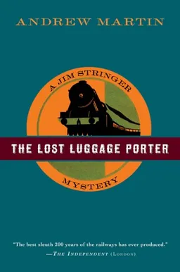 The Lost Luggage Porter: A Jim Stringer Mystery