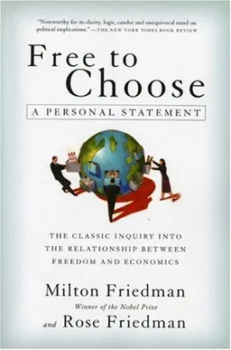 Free to Choose: A Personal Statement