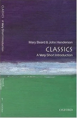 Classics: A Very Short Introduction (Very Short Introductions)