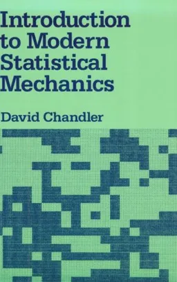 Introduction to Modern Statistical Mechanics