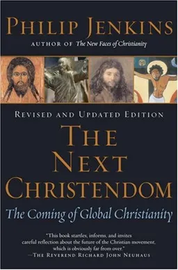 The Next Christendom: The Coming of Global Christianity