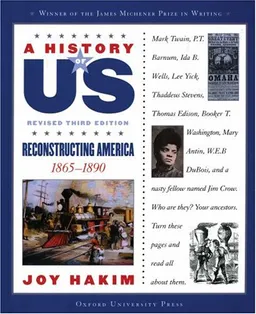 A Reconstructing America: 1865-1890 A History of US Book 7