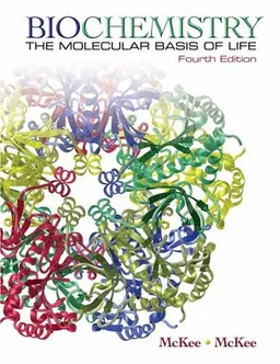 Biochemistry: The Molecular Basis of Life