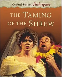 עטיפת הספר The Taming of the Shrew (Oxford School Shakespeare) מאת William Shakespeare