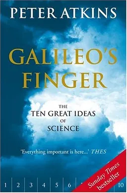 Galileo's Finger: The Ten Great Ideas of Science