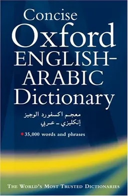 The Concise Oxford English-Arabic Dictionary of Current Usage (Dictionary)